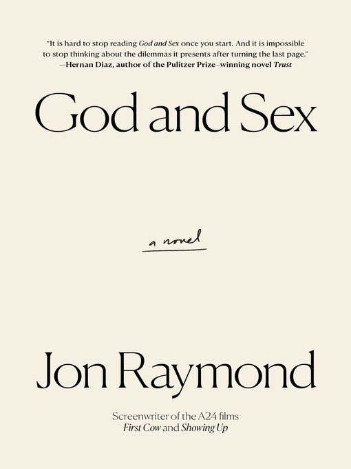 Title details for God and Sex by Jon Raymond - Wait list
